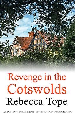 Revenge in the Cotswolds (Tope Rebecca)(Paperback / softback)