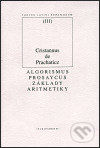 Algorismus prosaycus/ Základy aritmetiky - Cristannus de Prachaticz