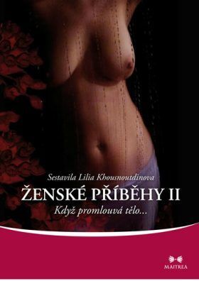 Ženské příběhy II - a kolektiv, Lilia Khousnoutdinova - e-kniha