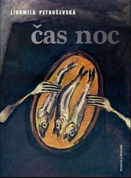 Čas noc - Ljudmila Petruševská - e-kniha