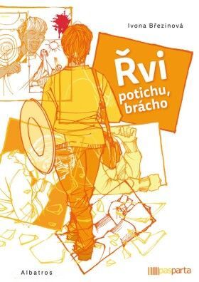 Řvi potichu, brácho - Ivona Březinová - e-kniha
