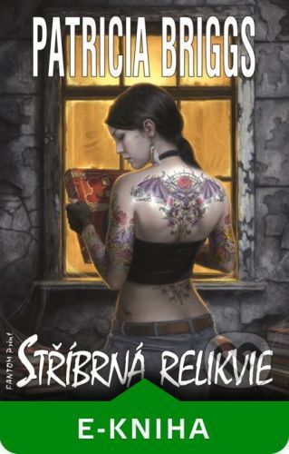 Stříbrná relikvie - Patricia Briggs