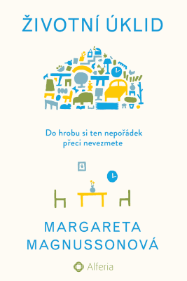 Životní úklid - Margareta Magnussonová - e-kniha