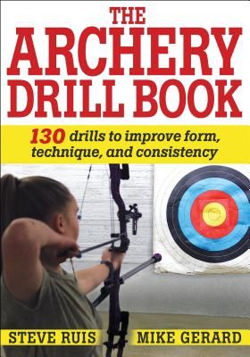 Archery Drill Book (Ruis Steve)(Paperback / softback)