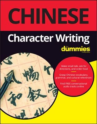 Chinese Character Writing For Dummies (Abraham Wendy)(Paperback / softback)