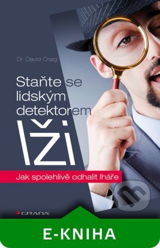 CRAIG DAVID Staňte se lidským detektorem lži