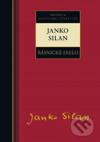 Janko Silan Básnické dielo