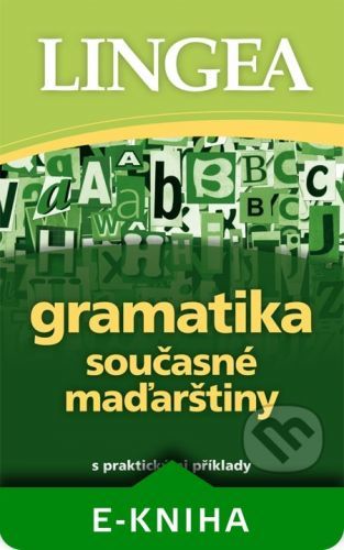 Gramatika současné maďarštiny - Lingea