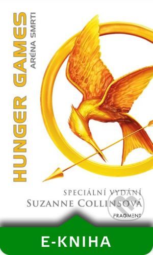 Hunger Games: Aréna smrti - Suzanne Collins