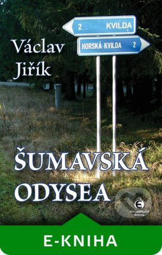 Jiřík Václav Šumavská odysea