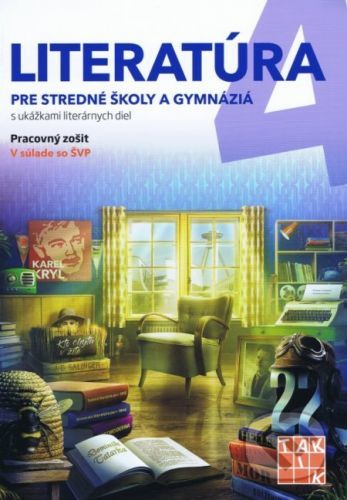 Literatúra 4 - pre SŠ a gymnáziá - Kolektív autorov