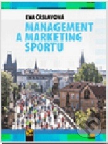 Management a marketing sportu - Čáslavová Eva