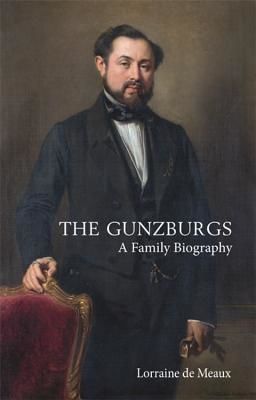 Gunzburgs - A Family Biography (Meaux Lorraine de)(Pevná vazba)
