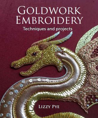 Goldwork Embroidery (Pye Lizzy)(Paperback / softback)