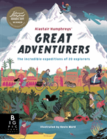 Alastair Humphreys' Great Adventurers (Humphreys Alastair)(Paperback / softback)