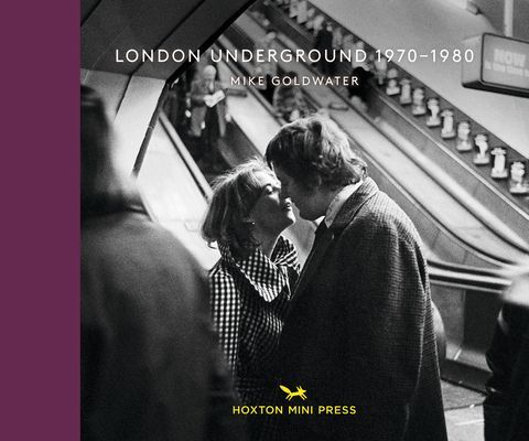 London Underground 1970-1980 (Goldwater Mike)(Pevná vazba)