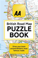 AA British Road Map Puzzle Book - These highly-addictive brain games will make you a mapping mastermind (Brocklehurst Helen)(Paperback / softback)