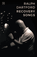 Recovery Songs (Dartford Ralph)(Paperback / softback)