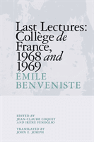 Last Lectures: College De France, 1968 and 1969 (Benveniste Emile)(Paperback / softback)