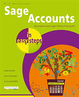 Sage Accounts in easy steps - Illustrated using Sage 50cloud (Mantovani Bill)(Paperback / softback)