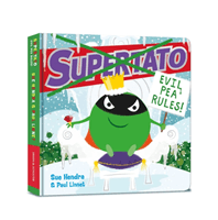 Supertato: Evil Pea Rules (Hendra Sue)(Board book)