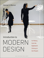 Introduction to Modern Design - its History from the Eighteenth Century to the Present (Marcus George H.)(Paperback / softback)