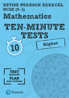 Revise Edexcel GCSE Maths Ten-Minute Tests Higher Tier (Bettison Ian)(Paperback / softback)