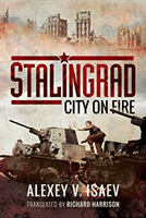 Stalingrad - City on Fire (Isaev Alexey)(Pevná vazba)