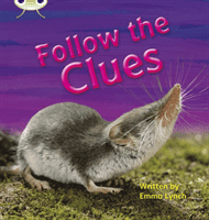 Bug Club Phonics Non-fiction Set 18 Follow the Clues (Lynch Emma)(Paperback / softback)