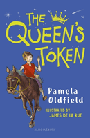 Queen's Token: A Bloomsbury Reader (Oldfield Pamela)(Paperback / softback)