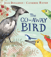Go-Away Bird (Donaldson Julia)(Paperback / softback)
