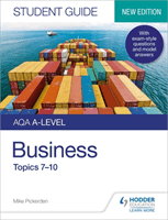 AQA A-level Business Student Guide 2: Topics 7-10 (Pickerden Mike)(Paperback / softback)