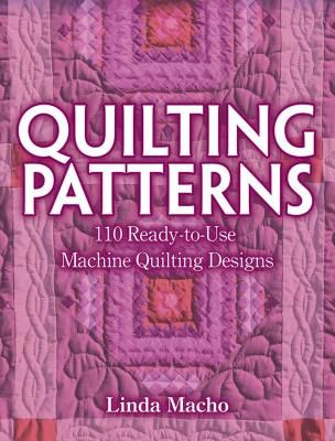 Quilting Patterns - 110 Ready-to-Use Machine Quilting Designs (Macho Linda)(Paperback / softback)