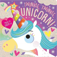 Twinkle, Twinkle, Unicorn!(Board book)