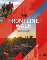 Frontline Walk - Following in the footsteps of those who fought (Whenham Terry)(Pevná vazba)