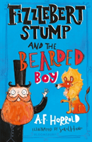 Fizzlebert Stump and the Bearded Boy (Harrold A. F.)(Paperback / softback)