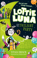 Lottie Luna and the Twilight Party (French Vivian)(Paperback / softback)