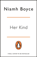 Her Kind (Boyce Niamh)(Paperback / softback)