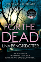 For the Dead (Bengtsdotter Lina)(Paperback / softback)