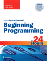 Beginning Programming in 24 Hours, Sams Teach Yourself (Perry Greg)(Paperback / softback)