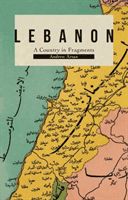 Lebanon - A Country in Fragments (Arsan Andrew)(Paperback / softback)