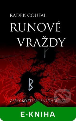 Runové vraždy - Radek Coufal