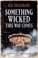 Something Wicked This Way Comes - Bradbury Ray, Brožovaná