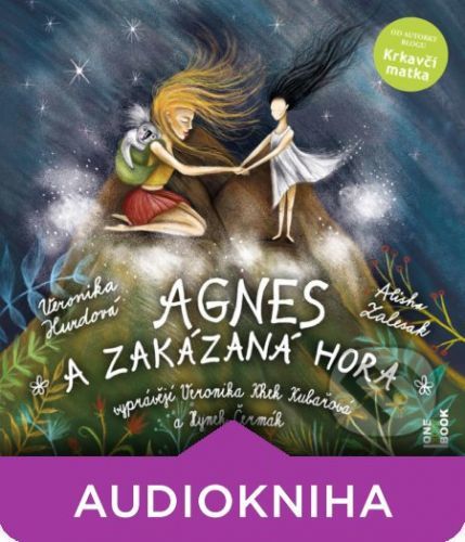 Agnes a Zakázaná hora - Veronika Hurdová