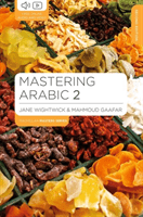 Mastering Arabic 2 (Wightwick Jane)(Paperback / softback)