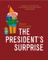 President's Surprise (Donnelly Peter)(Paperback / softback)