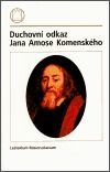 Duchovní odkaz Jana Amose Komenského - kolektiv autorů, Brožovaná