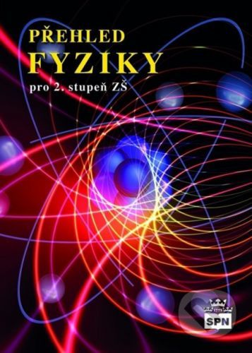 Přehled fyziky pro 2. stupeň ZŠ - Tesař Jiří;Jáchim František