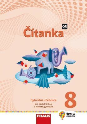 Čítanka 8. r. - nová generace Hybridní učebnice - kol., Brožovaná