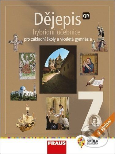 Dějepis 7.r. - nové vydání Hybridní učebnice, Brožovaná